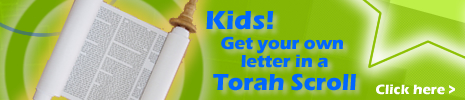 Kids! Get Your Own Letter in a Torah Scroll
